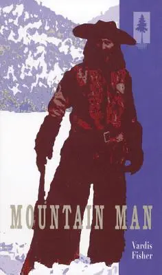 omului de munte - Mountain Man