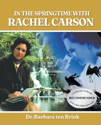 Primăvara cu Rachel Carson - In the Springtime with Rachel Carson