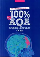 Ghidul domnului Salles pentru 100% la examenul de limbă engleză AQA - Mr Salles Guide to 100% in AQA English Language Exam
