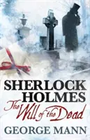 Sherlock Holmes: Voința morților (The Will of the Dead) - Sherlock Holmes: The Will of the Dead