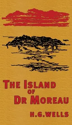 Insula doctorului Moreau: Ediția originală din 1896 - The Island of Doctor Moreau: The Original 1896 Edition