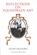 Reflecții asupra artei ecvestre - Reflections on Equestrian Art