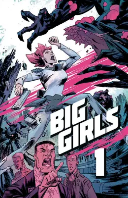 Big Girls, Volumul 1 - Big Girls, Volume 1