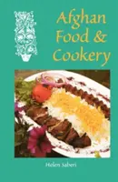 Mâncare și bucătărie afgană - Afghan Food & Cookery