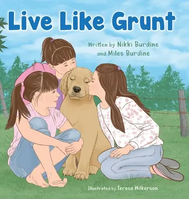 Trăiește ca Grunt - Live Like Grunt