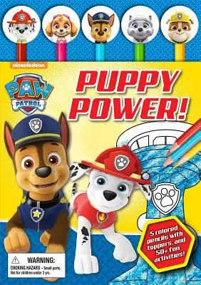 Nickelodeon Paw Patrol: Puppy Power! [Cu stilouri / creioane] - Nickelodeon Paw Patrol: Puppy Power! [With Pens/Pencils]