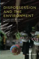 Deposedarea și mediul: Retorică și inegalitate în Papua Noua Guinee - Dispossession and the Environment: Rhetoric and Inequality in Papua New Guinea