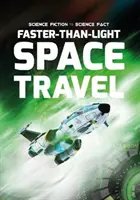 Călătorii spațiale mai rapide decât lumina - Faster-Than-Light Space Travel