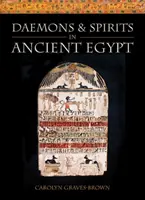 Demoni și spirite în Egiptul Antic - Daemons and Spirits in Ancient Egypt