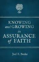 Cunoașterea și creșterea în siguranța credinței - Knowing and Growing in Assurance of Faith