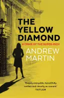 Diamantul galben - o crimă a super-bogaților - Yellow Diamond - A Crime of the Super-Rich