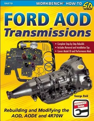 Transmisii Ford Aod: Reconstrucția și modificarea Aod, Aode și 4r70w - Ford Aod Transmissions: Rebuilding and Modifying the Aod, Aode and 4r70w