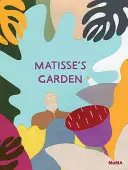 Grădina lui Matisse - Matisse's Garden