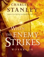 Cartea de lucru Când dușmanul lovește: Cheile pentru câștigarea bătăliilor tale spirituale - When the Enemy Strikes Workbook: The Keys to Winning Your Spiritual Battles