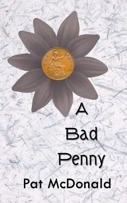 Un penny rău - A Bad Penny