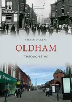 Oldham de-a lungul timpului - Oldham Through Time