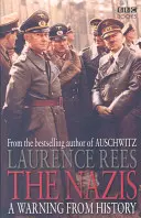 Naziștii - Un avertisment din istorie - Nazis - A Warning From History