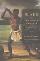 Blake; Or, the Huts of America: O ediție corectată - Blake; Or, the Huts of America: A Corrected Edition
