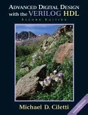 Proiectare digitală avansată cu Verilog Hdl - Advanced Digital Design with the Verilog Hdl