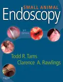 Endoscopia animalelor mici - Small Animal Endoscopy