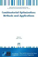 METODE ȘI APLICAȚII DE OPTIMIZARE COMBINATORIE - COMBINATORIAL OPTIMIZATION METHODS & APP