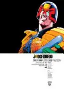 Judge Dredd: Dosarele complete ale cazurilor 20 - Judge Dredd: The Complete Case Files 20