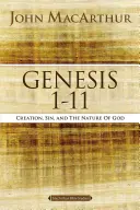 Geneza de la 1 la 11: Creația, păcatul și natura lui Dumnezeu - Genesis 1 to 11: Creation, Sin, and the Nature of God