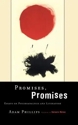 Promisiuni, promisiuni: Eseuri despre literatură și psihanaliză - Promises, Promises: Essays on Literature and Psychoanalysis