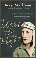 Vestul cu noaptea - West With The Night