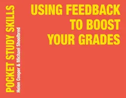 Utilizarea feedback-ului pentru creșterea notelor - Using Feedback to Boost Your Grades