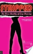 Stripped: Realitatea goală a dansului în poală - Stripped: The Bare Reality of Lap Dancing