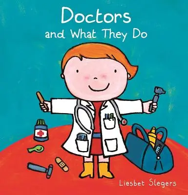 Doctorii și ceea ce fac ei - Doctors and What They Do