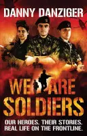 We Are Soldiers - Eroii noștri. Poveștile lor. Viața reală pe linia frontului. - We Are Soldiers - Our heroes. Their stories. Real life on the frontline.