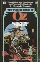 Calul dorințelor din Oz (Wonderful Oz Bookz, nr. 29) - The Wishing Horse of Oz (Wonderful Oz Bookz, No 29)