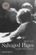 Pagini salvate: Jurnale ale tinerilor scriitori despre Holocaust - Salvaged Pages: Young Writers' Diaries of the Holocaust
