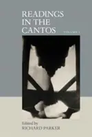Lecturi din Cantos: Volumul I - Readings in the Cantos: Volume I