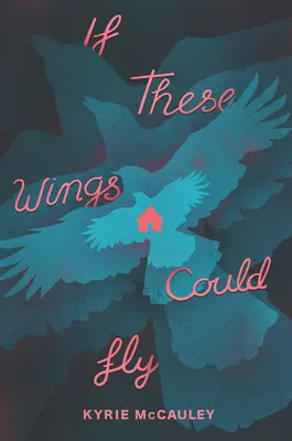 Dacă aceste aripi ar putea zbura - If These Wings Could Fly