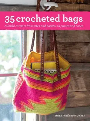 35 de genți croșetate: Suporturi colorate de la sacoșe și coșuri la poșete și huse - 35 Crocheted Bags: Colorful Carriers from Totes and Baskets to Purses and Cases
