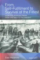 De la auto-împlinire la supraviețuirea celui mai potrivit: Munca în cinematografia europeană din anii 1960 până în prezent - From Self-Fulfilment to Survival of the Fittest: Work in European Cinema from the 1960s to the Present