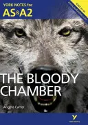 Bloody Chamber: Note York pentru AS & A2 - Bloody Chamber: York Notes for AS & A2