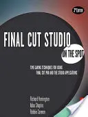 Final Cut Studio pe loc: Tehnici de economisire a timpului pentru utilizarea Final Cut Pro și a aplicațiilor Studio - Final Cut Studio on the Spot: Time-Saving Techniques for Using Final Cut Pro and the Studio Applications