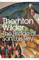 Podul din San Luis Rey - Bridge of San Luis Rey