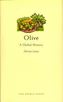 Olive: O istorie globală - Olive: A Global History