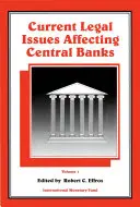 Probleme juridice actuale care afectează băncile centrale - Current Legal Issues Affecting Central Banks