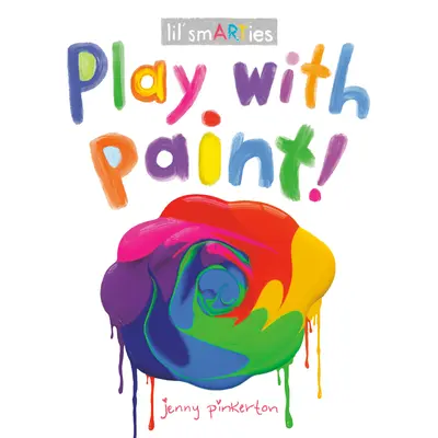 Joacă-te cu vopseaua! - Play with Paint!
