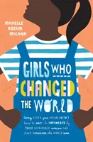 Girls Who Changed the World (Fete care au schimbat lumea) - Girls Who Changed the World