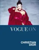 Vogue pe: Christian Dior - Vogue on: Christian Dior