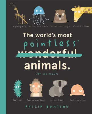 Cele mai lipsite de sens animale din lume: Sau sunt ele? - The World's Most Pointless Animals: Or Are They?