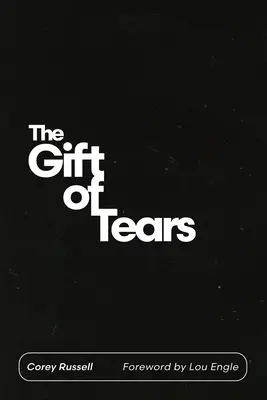 Darul lacrimilor (The Gift of Tears) - The Gift of Tears