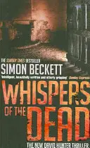 Whispers of the Dead - Thrillerul înfricoșător al lui David Hunter - Whispers of the Dead - The heart-stoppingly scary David Hunter thriller